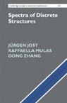 Jürgen Jost, Raffaella Mulas, Zhang Dong - Spectra of Discrete Structures