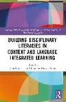 Dalton-Puffer Christiane, Julia Hüttner - Building Disciplinary Literacies in Content and Language Integrated Learning