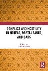 Lashley Conrad - Conflict and Hostility in Hotels, Restaurants, and Bars