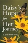 Joan Fields Long - Daisy's Hope for Her Journey