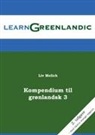 Liv Molich - Kompendium til Grønlandsk 3