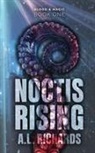 A. L. Richards - Noctis Rising