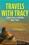 Andrew Pettifer - Travels with Tracy