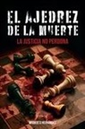 Wigberto Hernández - El ajedrez de la muerte