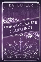 Kai Butler - Eine vergoldete Eisenklinge
