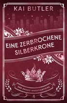 Kai Butler - Eine zerbrochene Silberkrone