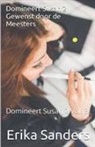 Erika Sanders - Domineert Susan 2. Gewenst door de Meesters