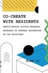 Xian Li - Co-Create with Residents