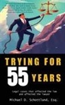 Michael Schottland - Trying For 55 Years