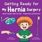 Fei Zheng-Ward - Getting Ready for My Hernia Surgery
