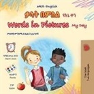 Kidkiddos Books - Words in Pictures - My Day (Amharic English Bilingual Children's Book)