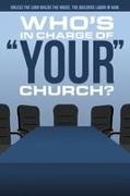 John Clark - Who's In Charge of Your Church
