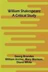 William Archer, Georg Brandes - William Shakespeare