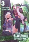 Kinta, Linda Liu, Tamamaru, Kinta - My Quiet Blacksmith Life in Another World: Volume 3 (Light Novel)