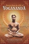 Paramhansa Yogananda - Stories from the Life of Yogananda