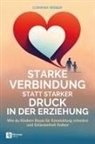 Corinna Weber - Starke Verbindung statt starker Druck in der Erziehung