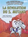 Anne Sprabery - Les Aventures de Billy Molar La révolution du S. Mutans