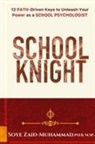Soye Zaid-Muhammad - School Knight