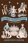 Genevieve Foster - George Washington, An Initial Biography