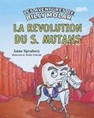 Anne Sprabery - Les Aventures de Billy Molar La révolution du S. Mutans