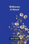 Gore Vidal - Williwaw