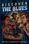 Sam Jimenez - Discover the Blues