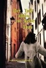 Heiger Ostertag, Carola Seeler - Der Tod allein ist keine Frau