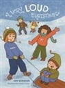 Amy Schisler - A Very Loud Christmas