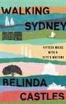 Belinda Castles - Walking Sydney