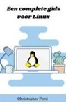 Christopher Ford - Een complete gids voor Linux