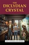 Alan Dickson, Andy Statham - The Diclydian Crystal