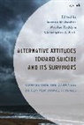 Gordon Brubacher, Christopher J. Krall, Nicolae Roddy - Alternative Attitudes Toward Suicide and Its Survivors