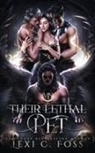 Lexi C. Foss - Their Lethal Pet Special Edition with Printed Edging
