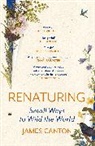 James Canton - Renaturing