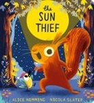 Alice Hemming, Slater Nicola - The Sun Thief (CBB)