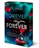 D C Odesza, D.C. Odesza - FOREVER say FOREVER