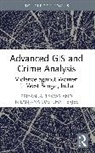Priyanka Biswas, Nilanjana Das Chatterjee - Advanced GIS and Crime Analysis