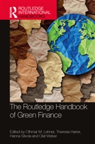 Othmar M. (University of Applied Sciences Lehner, Theresia Harrer, Othmar M. Lehner, Hanna Silvola, Olaf Weber, Weber Olaf - Routledge Handbook of Green Finance