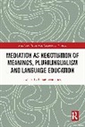 Bessie (National and Kapodistrian Unive Dendrinos, Dendrinos Bessie - Mediation As Negotiation of Meanings, Plurilingualism and Language