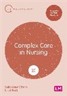 Nikki Buck, Sally-Anne Wherry - Complex Care in Nursing