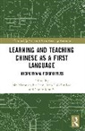 Sin Manw Sophia (The Education University of Lam, Sin Manw Sophia Lam, John Chi-Kin Lee, Chung Mou Si - Learning and Teaching Chinese As a First Language