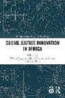 Viljam Engström, Maija Mustaniemi-Laakso, Stark Laura - Social Justice Innovation in Africa