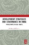 Bala Ramulu Chinnala - Development Strategies and Governance in India