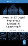 Shulin Yu, Emily Di Zhang, Emily DI (Shanghai Jiao Tong University Zhang - Assessing L2 Digital Multimodal Composing Competence