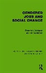 Crompton Rosemary, Sanderson Kay - Gendered Jobs and Social Change
