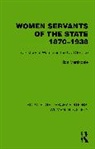 Hilda Martindale - Women Servants of the State 1870–1938