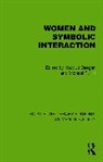 Mary Jo Deegan, Michael R. Hill - Women and Symbolic Interaction