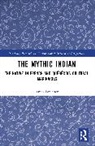 James Boucher - The Mythic Indian