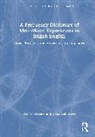 Vaclav Gablasova Brezina, Brezina Vaclav, Dana Gablasova - Frequency Dictionary of Multi-Word Expressions in British English