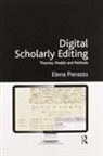 Elena Pierazzo - Digital Scholarly Editing
